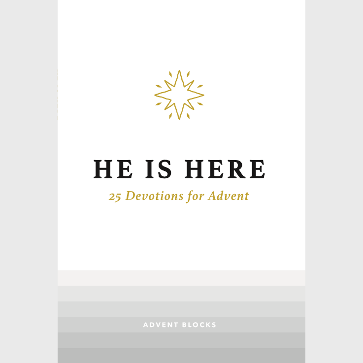 He Is Here: Adult Devotional Guide